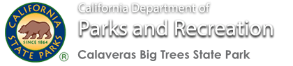 California Department of Parks and Recreation Calaveras Big Trees State Park